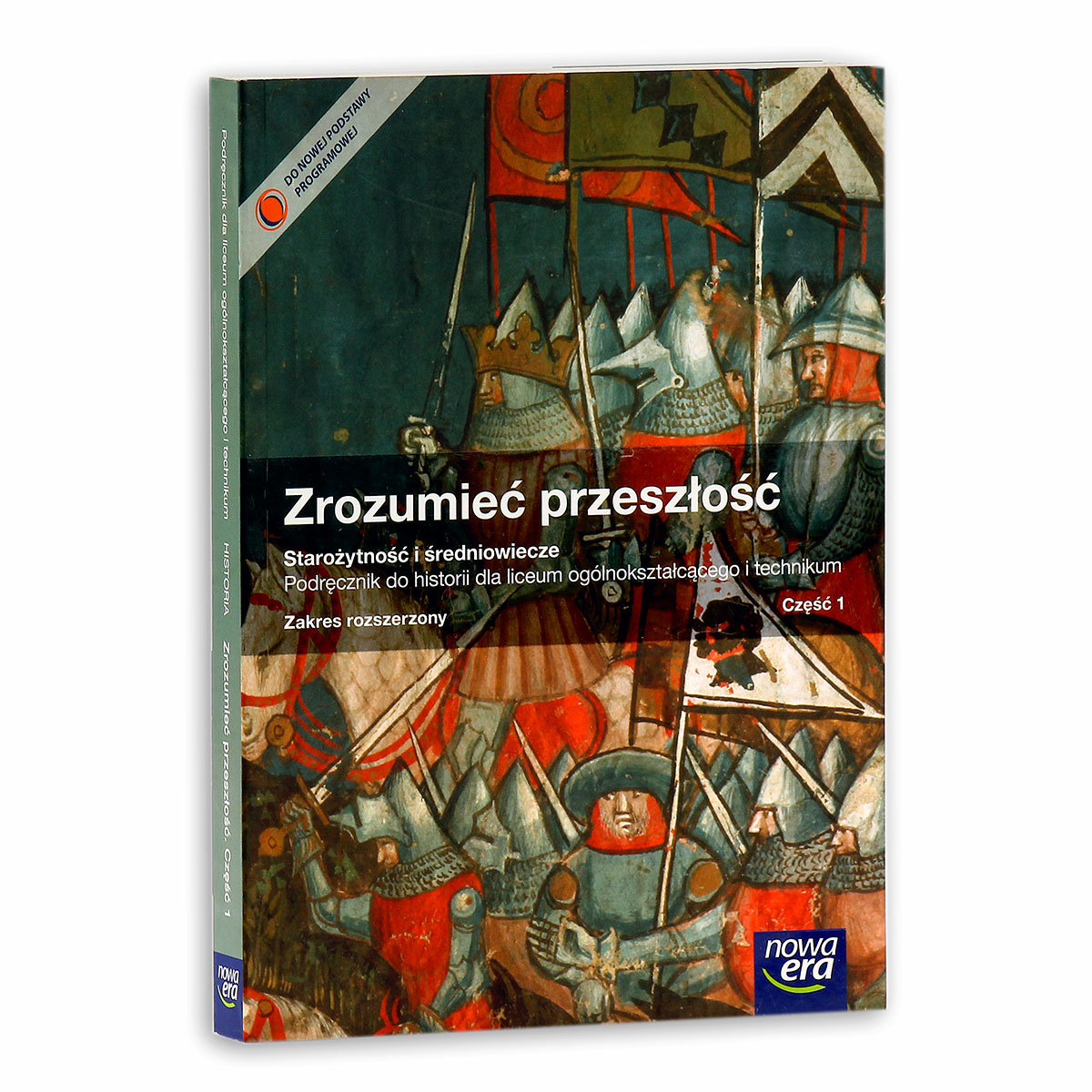 Zrozumieć Przeszłość Część 1 Starożytność I średniowiecze