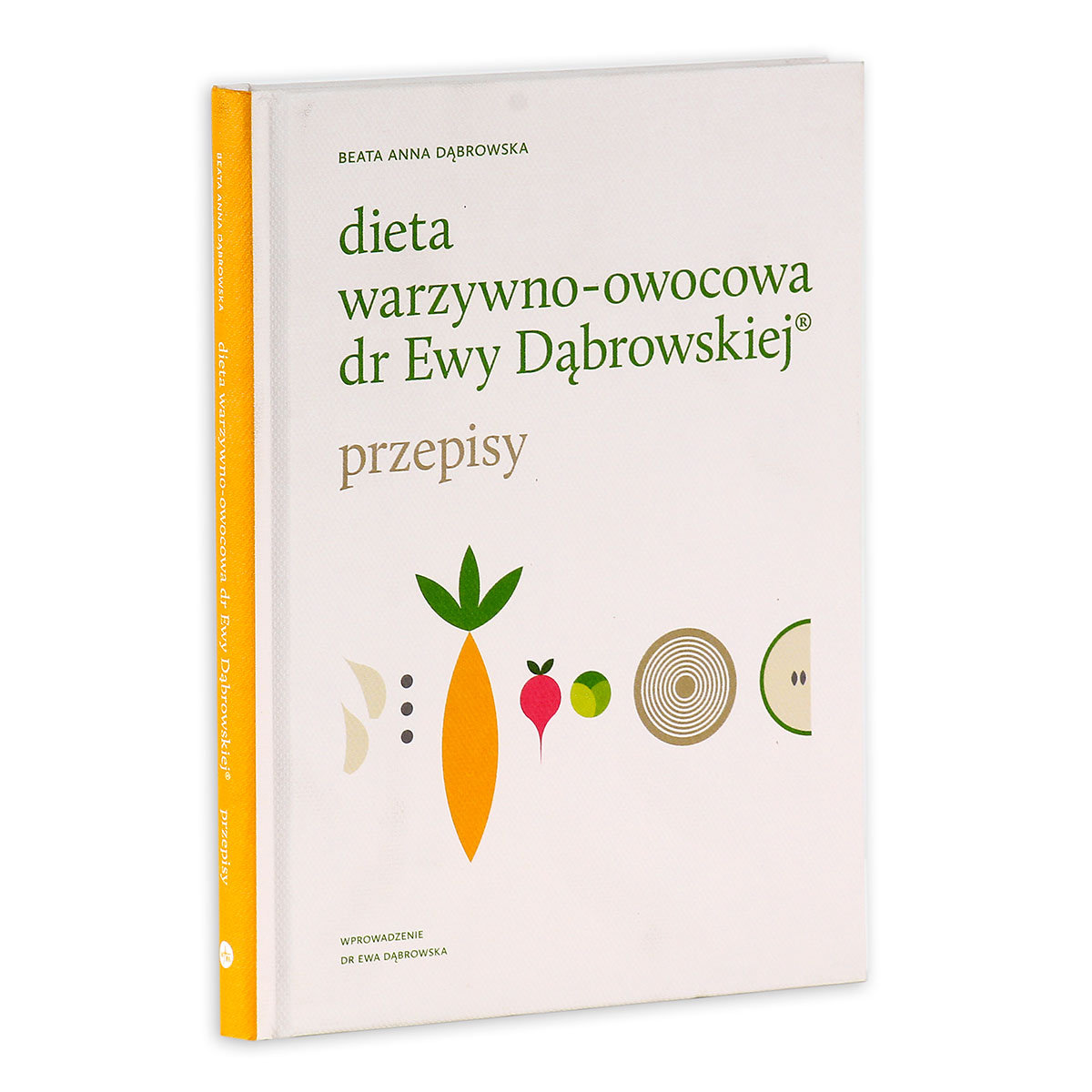 Dieta warzywnoowocowa dr Ewy Dąbrowskiej®. Przepisy Dąbrowska Beata