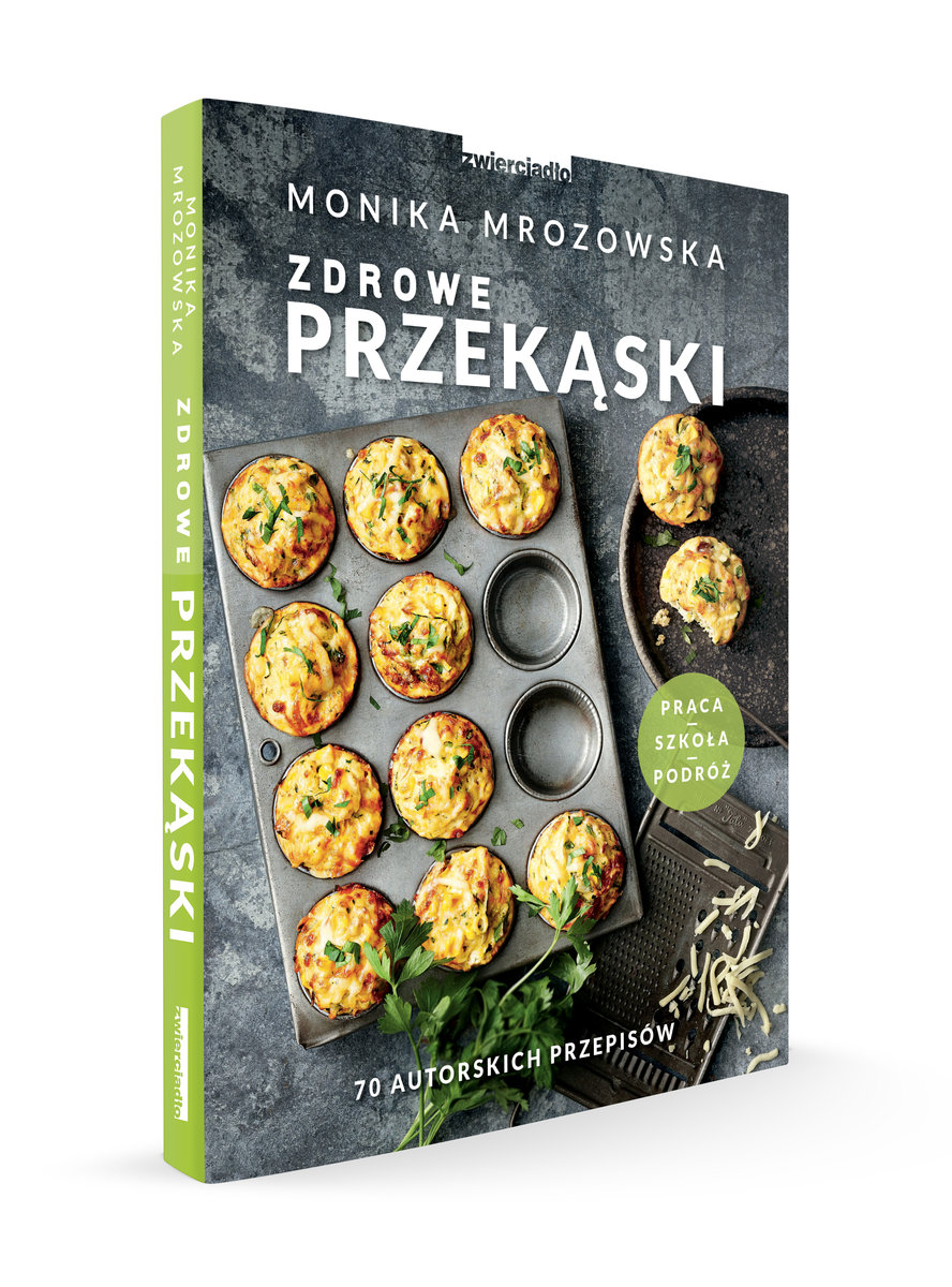 Zdrowe Przekaski 70 Autorskich Przepisow Mrozowska Monika Ksiazka W Sklepie Empik Com