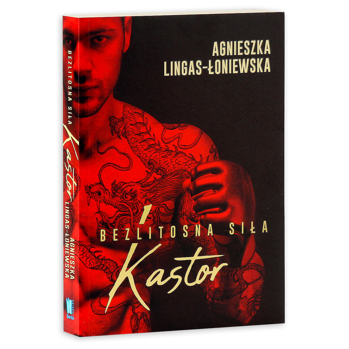 Kastor. Bezlitosna siła. Tom 1 - Lingas-Łoniewska Agnieszka | Książka w