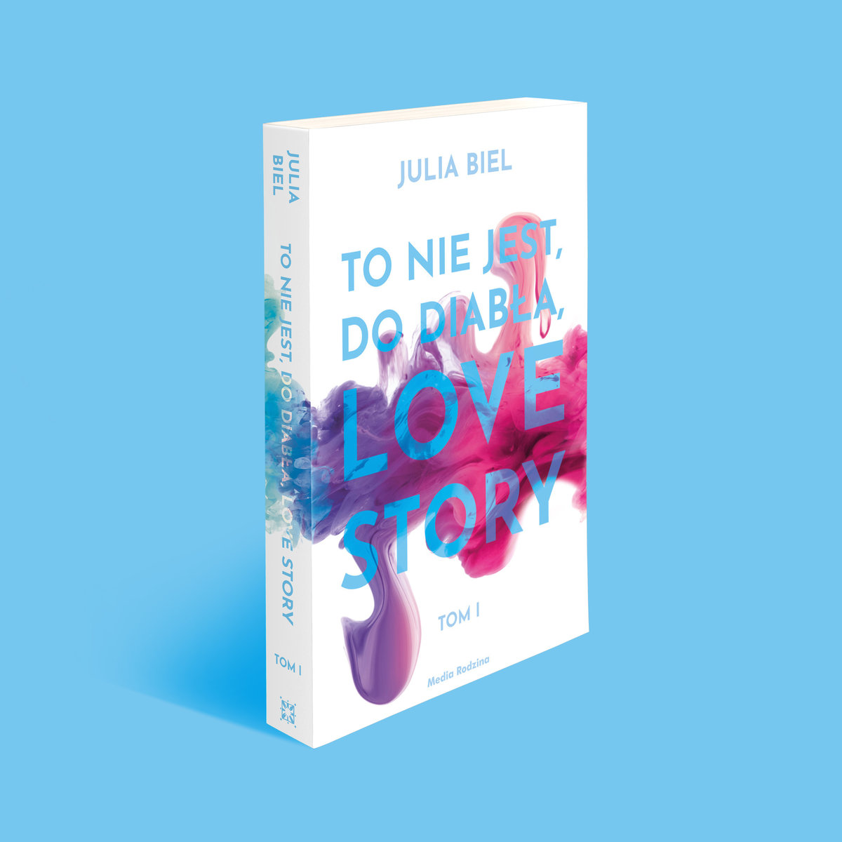 To Nie Jest Do Diabła Love Story To nie jest, do diabła, love story! Tom 1 - Biel Julia | Książka w