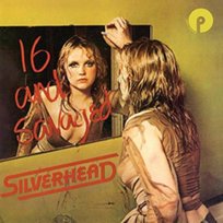 16 And Savaged Des Barres Michael, Silverhead