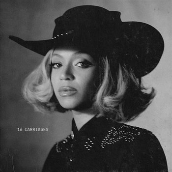 16 CARRIAGES - Beyoncé