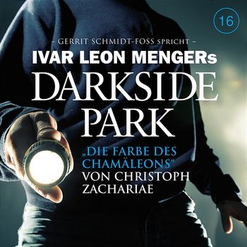 16: Die Farbe des Chamäleons - Darkside Park