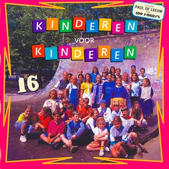 16 - Kinderen voor Kinderen - Kinderen voor Kinderen