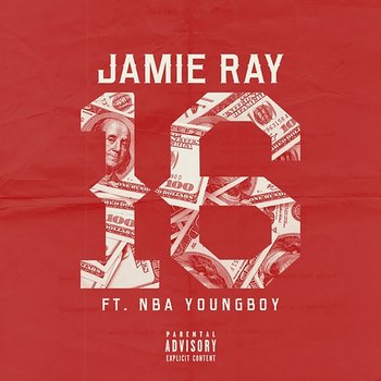16 - Jamie Ray feat. YoungBoy Never Broke Again