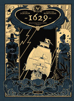 1629 albo przerażająca historia rozbitków z Dżakarty. Tom 1 Thimothee Montaigne, Dorison Xavier