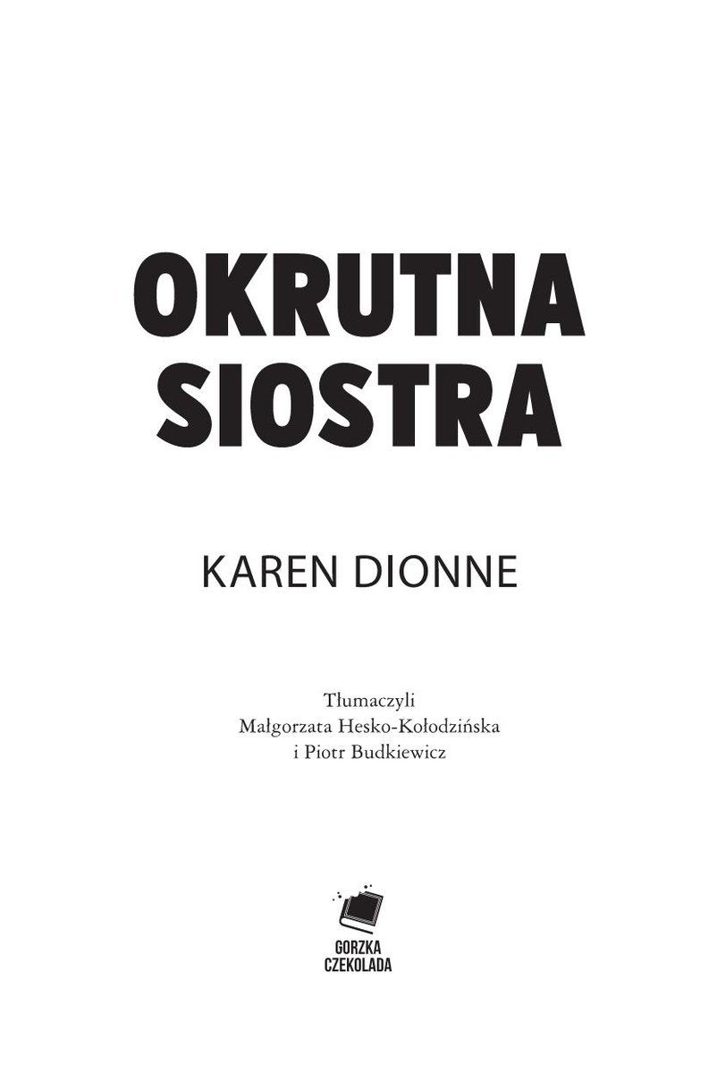 Okrutna siostra - Dionne Karen | Książka w Empik