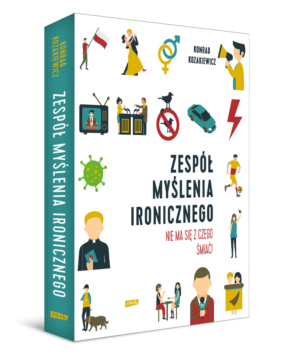 Zespół Myślenia Ironicznego. Nie ma się z czego śmiać! - Kozakiewicz