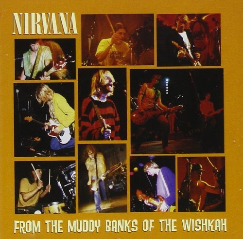洋楽 NIRVANA THE MUDDY BANKS OF THE WISHKAH From the Muddy Banks of the Wishkah - Wikipedia