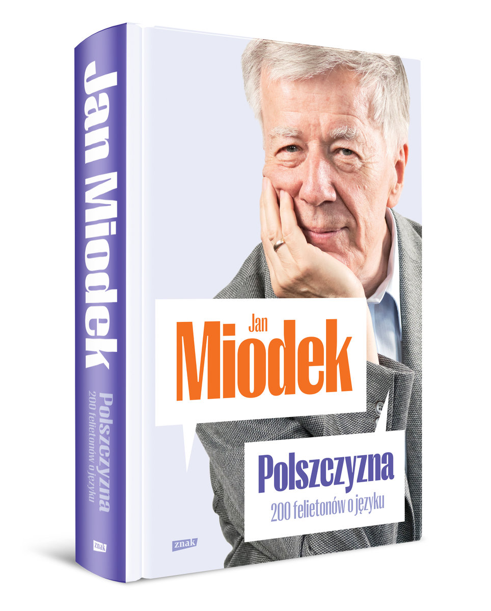 Polszczyzna Felieton W O J Zyku Miodek Jan Ksi Ka W Sklepie Empik Com