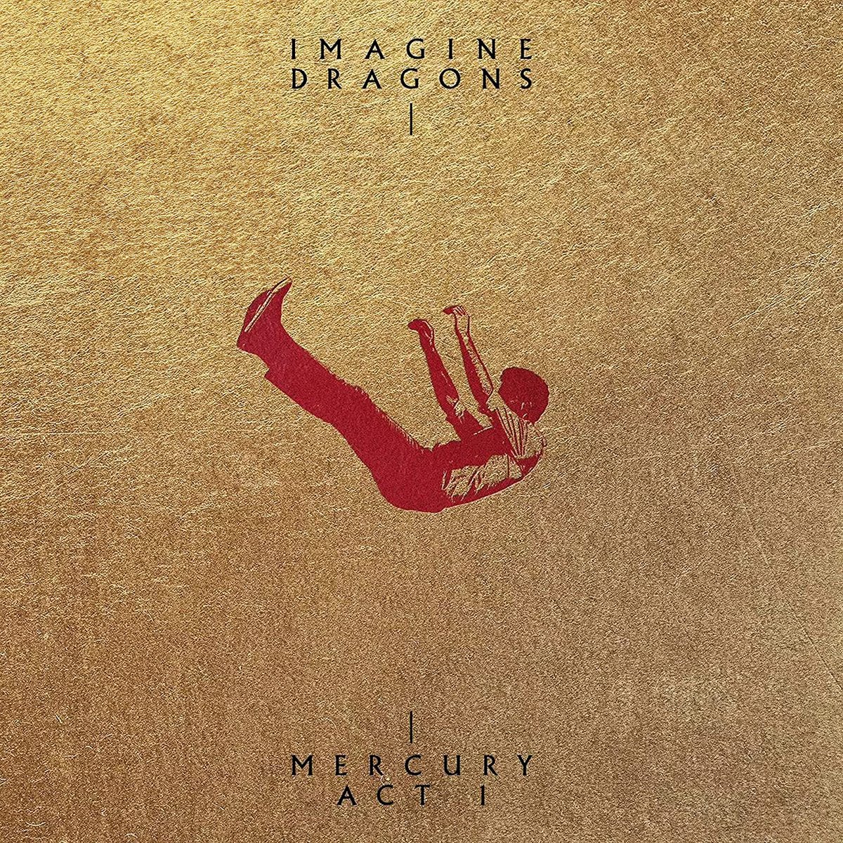 First imagine. Imagine Dragons - Mercury - Act 1 (2021). Mercury Act 1 обложка. Imagine Dragons - 2021 Mercury - Act 2. Imagine Dragons Mercury - Acts 1 & 2.