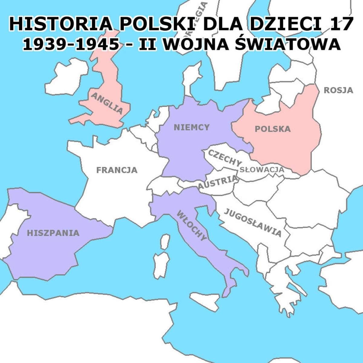 17 1939 II Wojna wiatowa Historia Polski Dla Dzieci Podcast 17-1939-ii-wojna-wiatowa-historia-polski-dla-dzieci-podcast