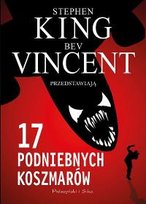 17 podniebnych koszmarów King Stephen, Bev Vincent