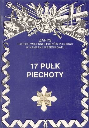 17 Pułk Piechoty - Majka Jerzy | Książka w Empik
