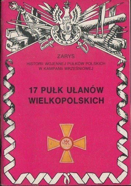 17 Pułk Ułanów Wielkopolskich - Bauer Piotr | Książka w Empik