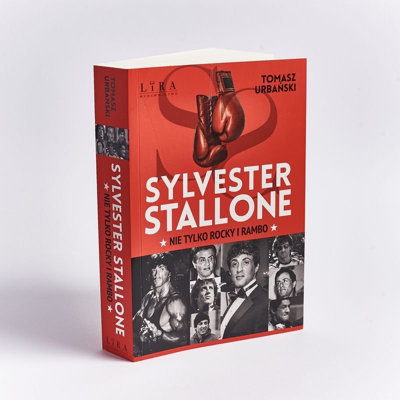Sylvester Stallone. Nie tylko Rocky i Rambo - Tomasz Urbański