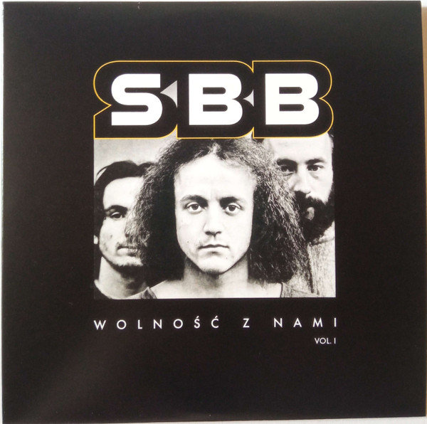 SBB. Wolność z nami. Tom I: 1971-1980 - Inna marka | Prasa Sklep