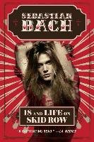 18 and Life on Skid Row Bach Sebastian