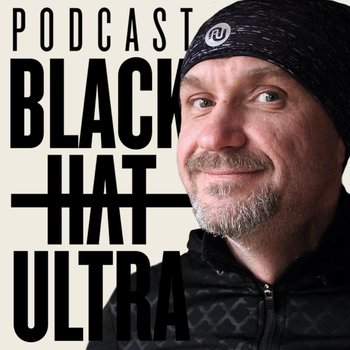 #18 Paweł Żuk - Black Hat Ultra - podcast - Dąbkowski Kamil
