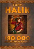 180 000 kilometrów przygody - Halik Tony