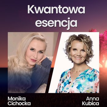 181. Kwantowa Esencja. Fizyka Kwantowa, Dwupunkt, Kreacja | Monika Cichocka, Anna Kubica - Cichocka Monika