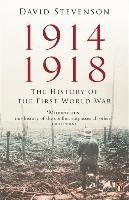 1914-1918 - The History of the First World War Stevenson David