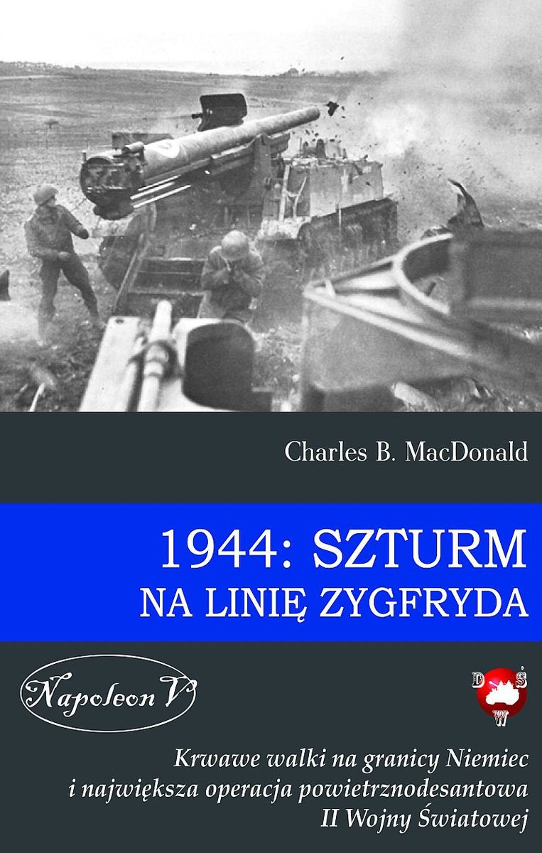 1944: Szturm na linię Zygfryda - ebook epub