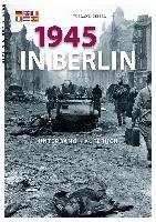 1945 in Berlin Giebel Wieland