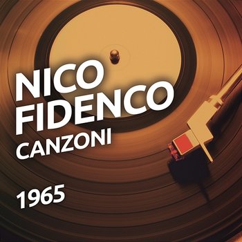 1965 Canzoni - Nico Fidenco