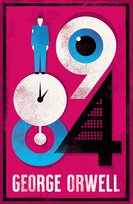 1984 Nineteen-Eighty Four Orwell George