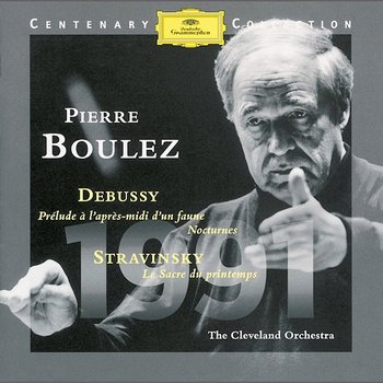 1991 - Pierre Boulez - The Cleveland Orchestra, Pierre Boulez