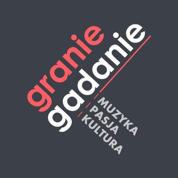 #2 Co to znaczy być muzykiem - Granie gadanie - podcast - Rajkow-Krzywicki Jerzy, Kempisty Kacper