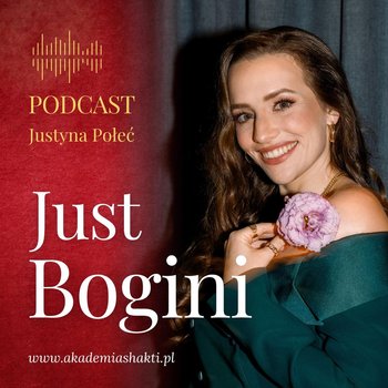 #2 Jak sięgnęłam po 300k+ zł miesięcznie? - Just Delicious Yoga - podcast - Połeć Justyna