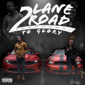 2 Lane Road: To Glory - DaDa1k, GBF King