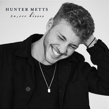 20,000 Kisses - Hunter Metts