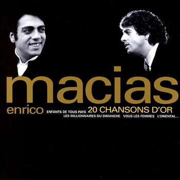20 Chansons D'or - Enrico Macias