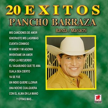 20 Éxitos - Pancho Barraza