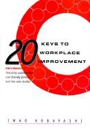 20 Keys to Workplace Improvement Kobayashi Iwao