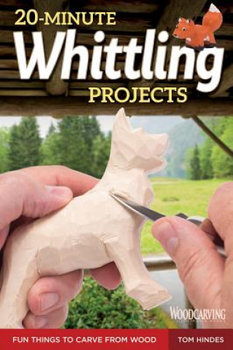 20-Minute Whittling Projects - Hindes Tom