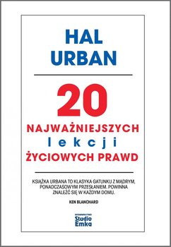 20 najważniejszych lekcji życiowych prawd - Urban Hal