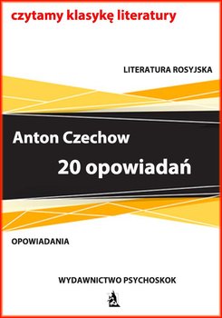 20 opowiadań - Czechow Antoni