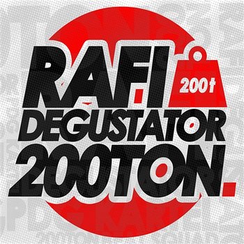 200 Ton - Rafi