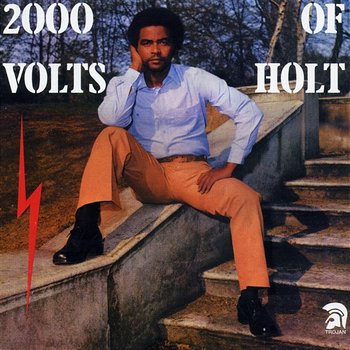 2000 Volts of Holt - John Holt
