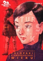20th Century Boys. Chłopaki z dwudziestego wieku. Tom 2