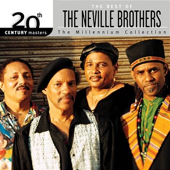 20th Century Masters : The Best Of The Neville Brothers - The Neville Brothers