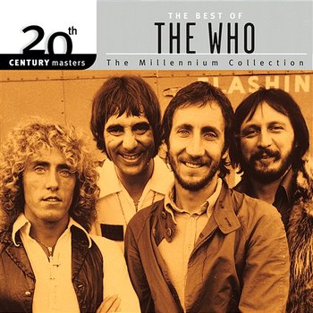 20th Century Masters: The Millennium Collection: Best Of The Who - The Who