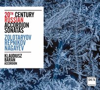 20th Century Russian Accordion Sonatas Baran Klaudiusz