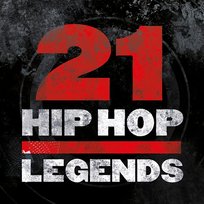 21 Hip-Hop Legends Various Artists