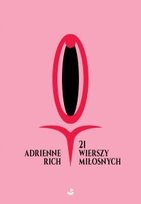 21 wierszy miłosnych wyd. 2023 Rich Adrienne